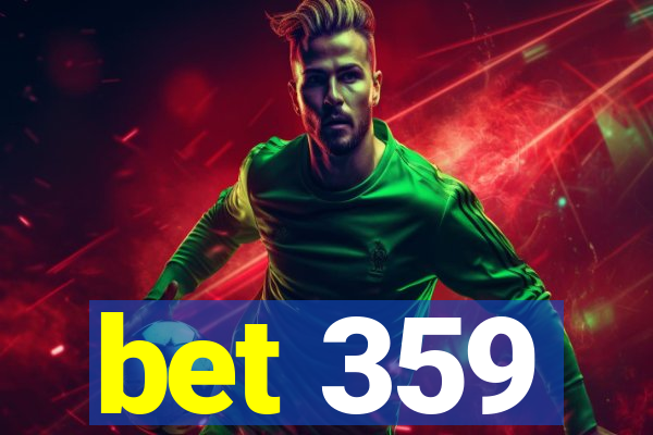 bet 359